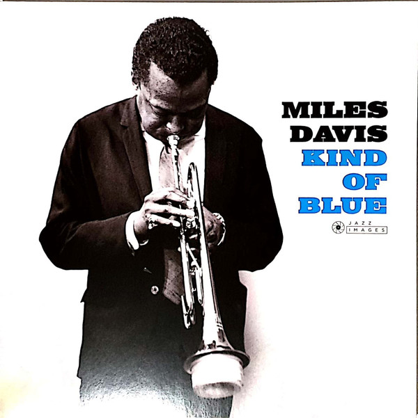 MILES DAVIS - KIND OF BLUE